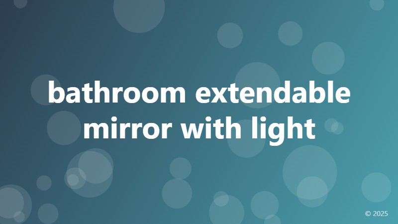 bathroom extendable mirror with light