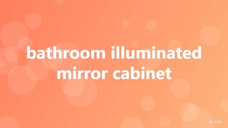 bathroom illuminated mirror cabinet