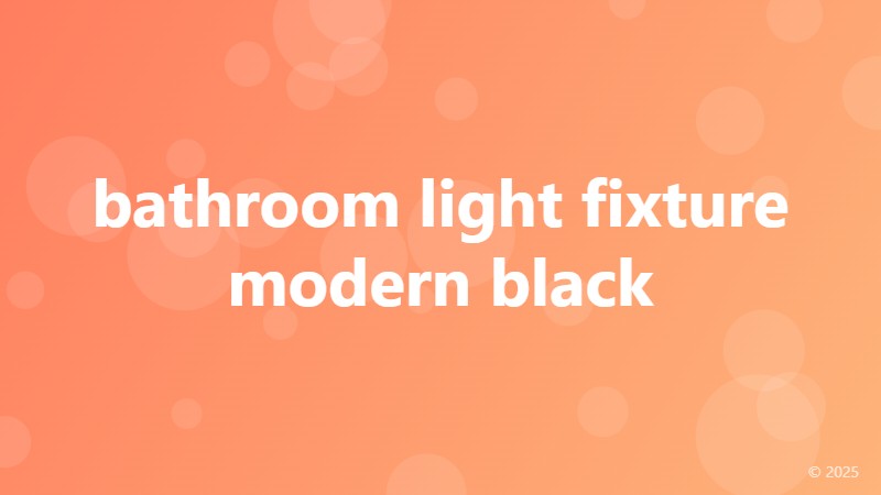 bathroom light fixture modern black