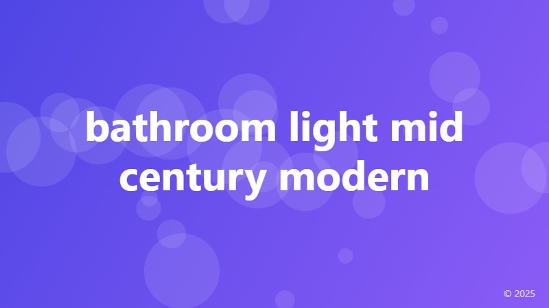 bathroom light mid century modern