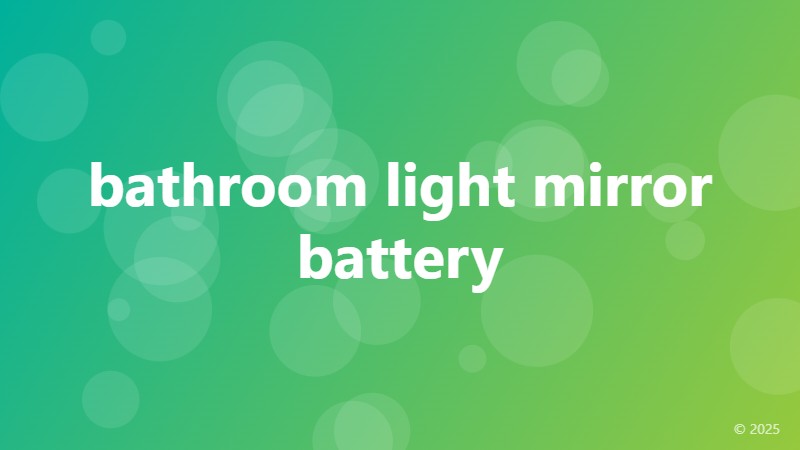 bathroom light mirror battery