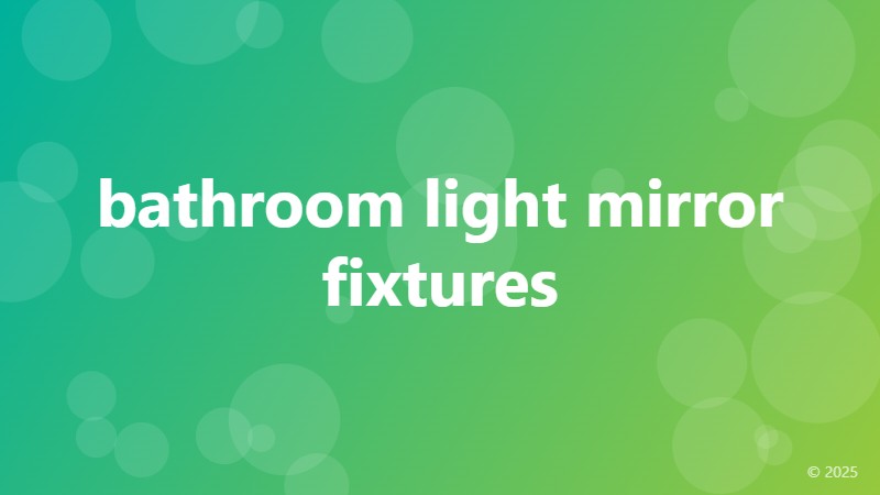 bathroom light mirror fixtures