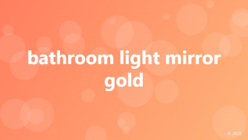 bathroom light mirror gold