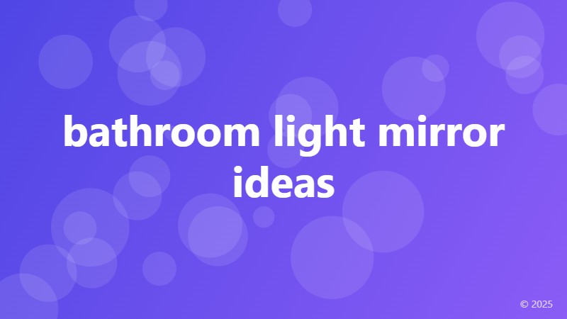 bathroom light mirror ideas