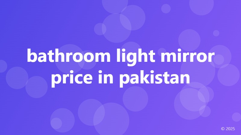 bathroom light mirror price in pakistan
