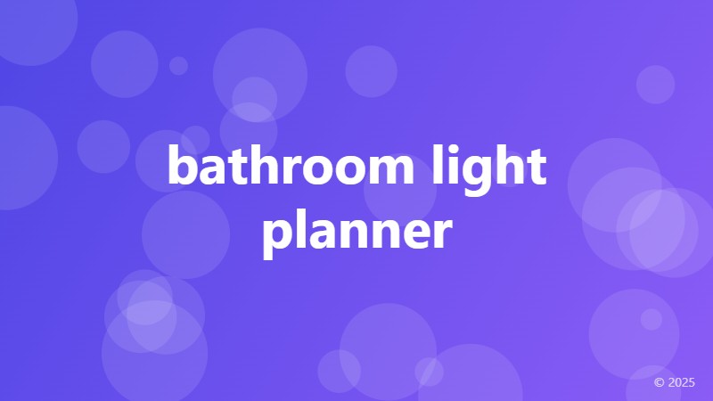 bathroom light planner