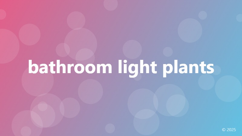 bathroom light plants