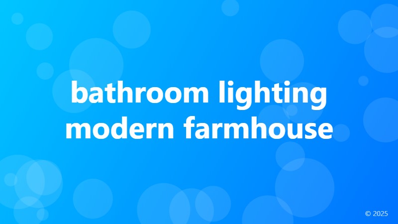 bathroom lighting modern farmhouse
