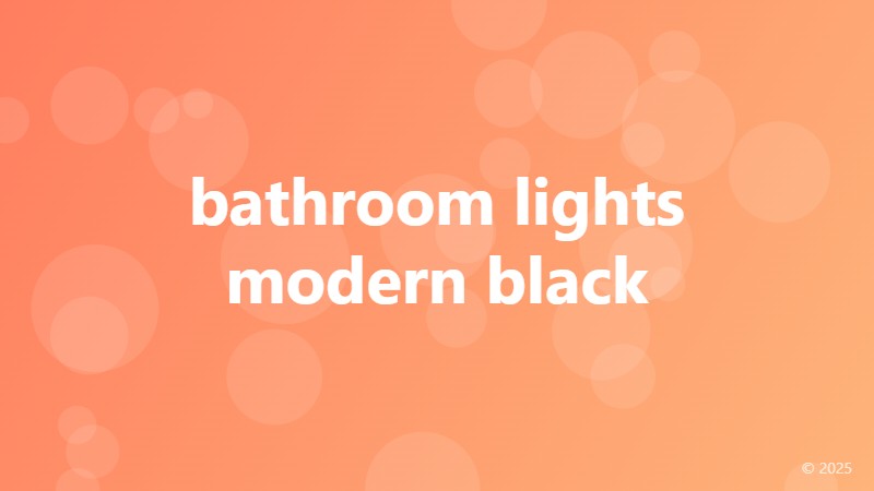 bathroom lights modern black