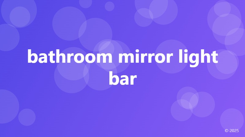 bathroom mirror light bar