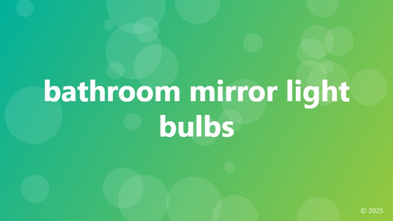 bathroom mirror light bulbs