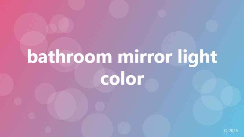 bathroom mirror light color