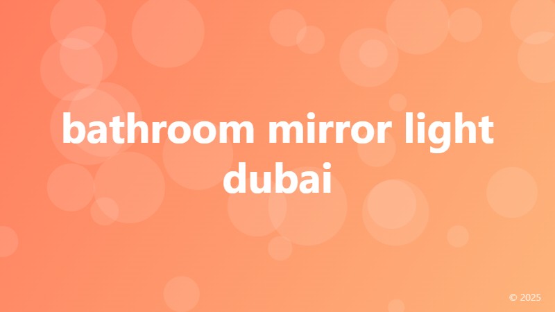 bathroom mirror light dubai