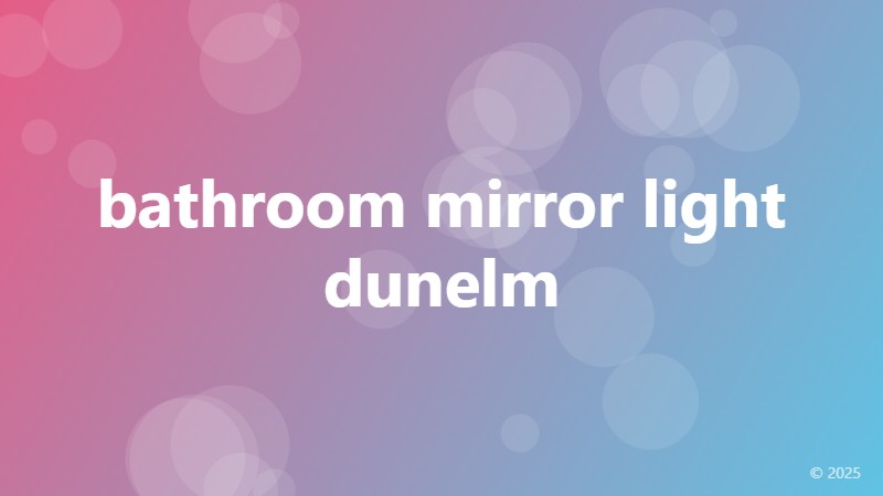bathroom mirror light dunelm