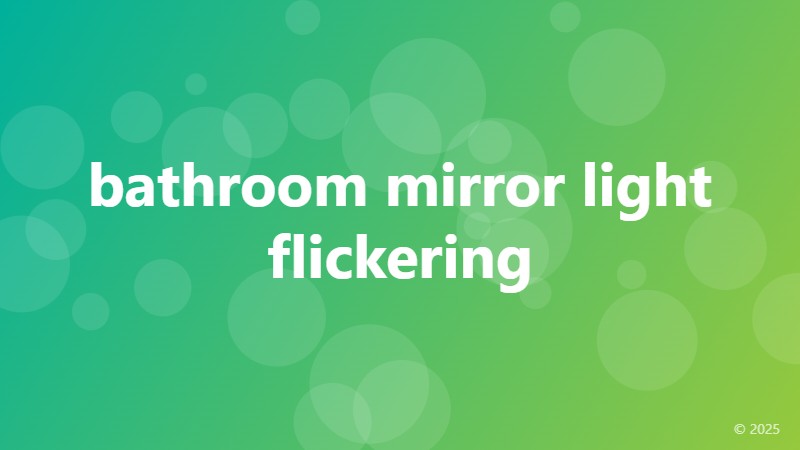 bathroom mirror light flickering