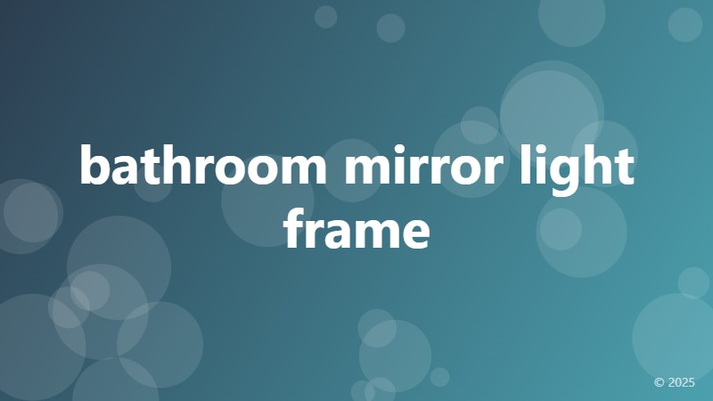 bathroom mirror light frame