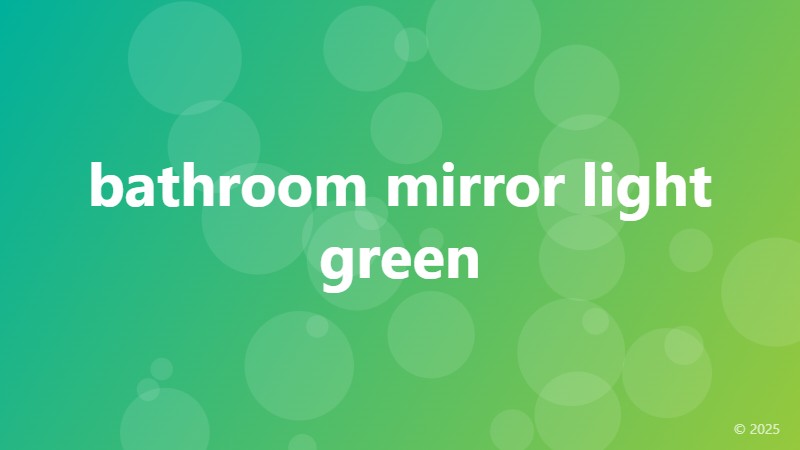 bathroom mirror light green