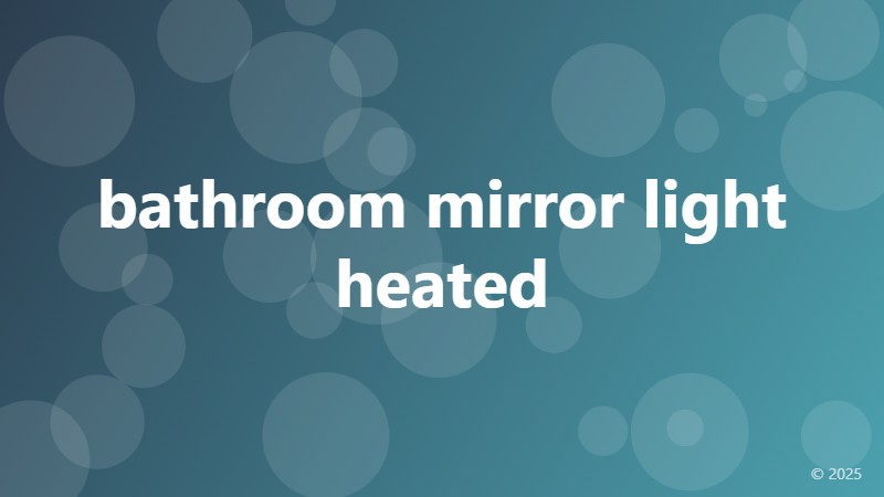 bathroom mirror light heated