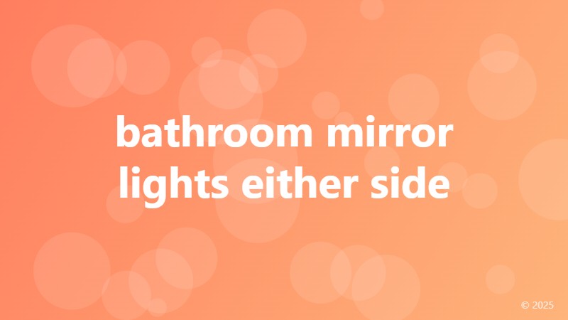 bathroom mirror lights either side