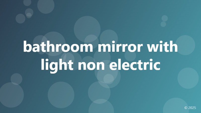 bathroom mirror with light non electric