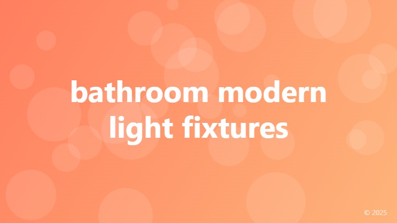 bathroom modern light fixtures