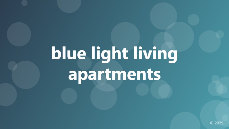 blue light living apartments