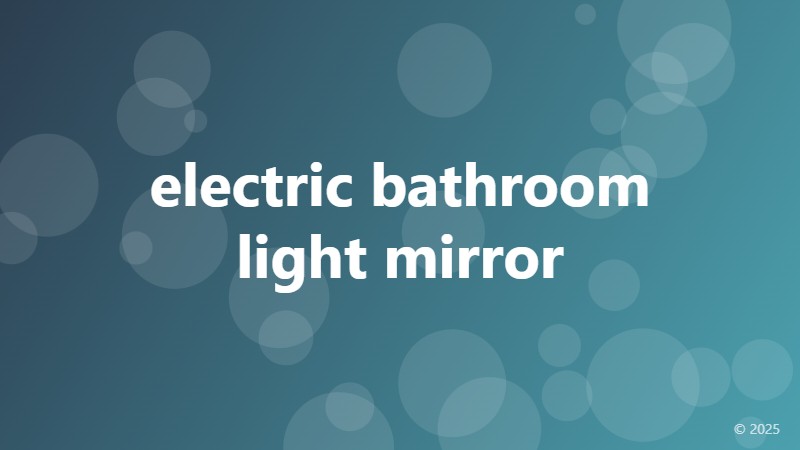 electric bathroom light mirror