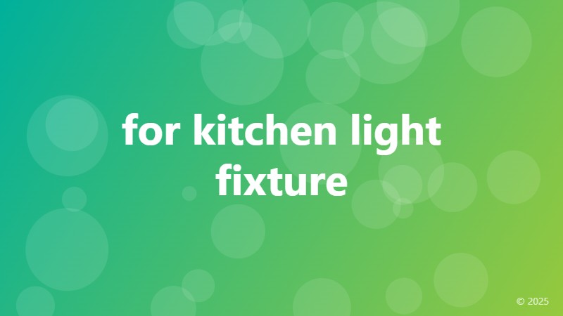 for kitchen light fixture