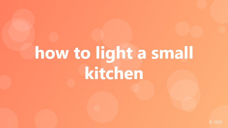 how to light a small kitchen