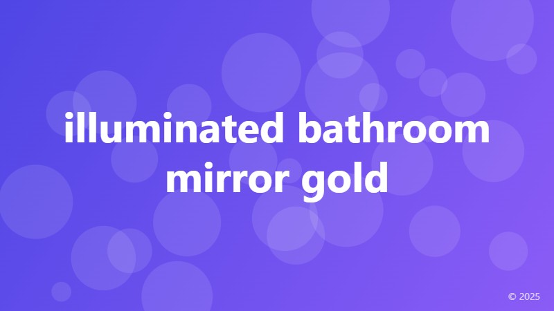 illuminated bathroom mirror gold