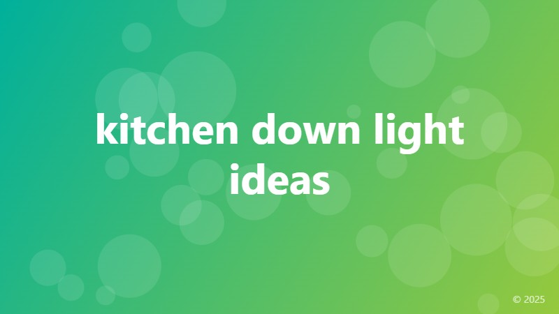 kitchen down light ideas