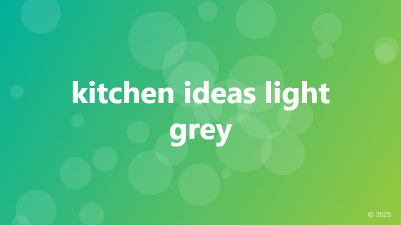 kitchen ideas light grey