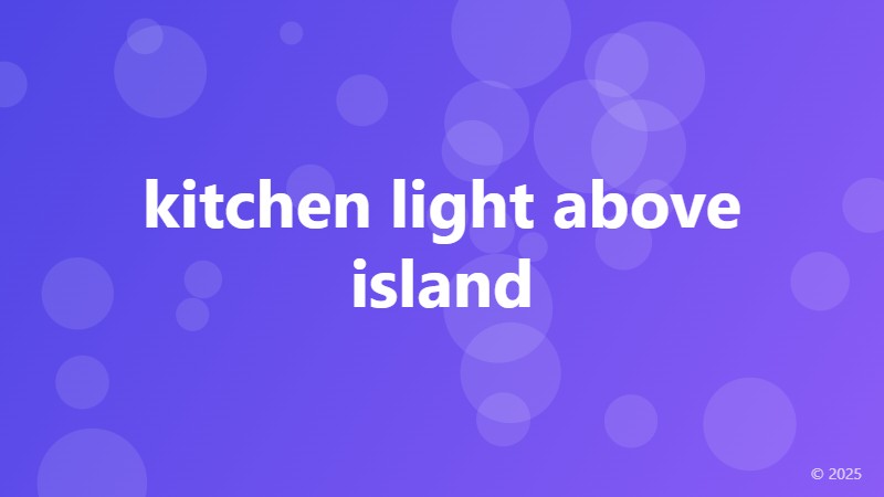 kitchen light above island