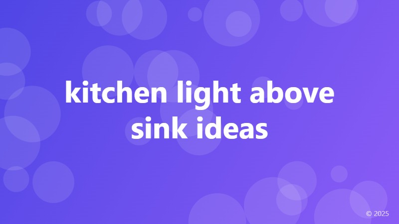 kitchen light above sink ideas