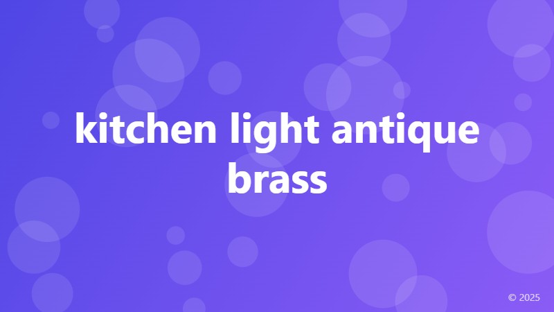 kitchen light antique brass