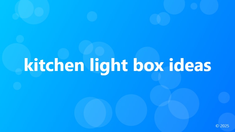 kitchen light box ideas
