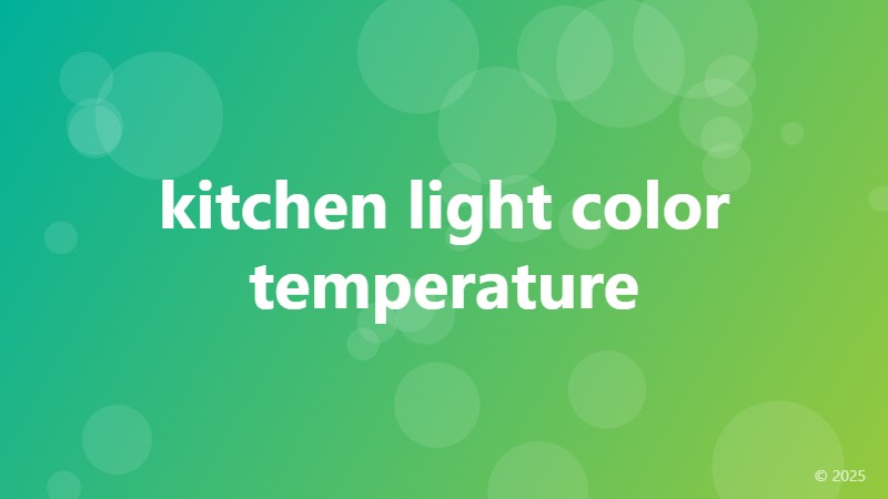 kitchen light color temperature
