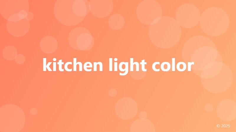 kitchen light color
