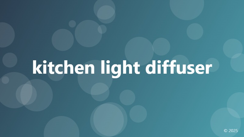 kitchen light diffuser