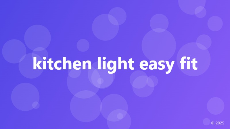 kitchen light easy fit