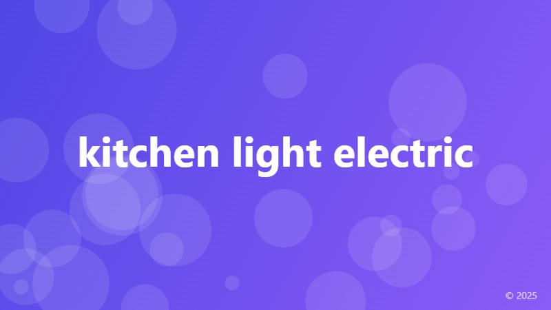 kitchen light electric