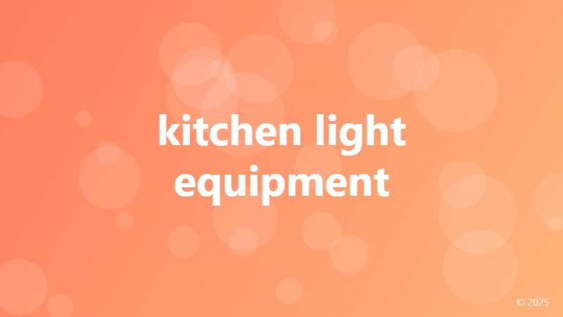 kitchen light equipment