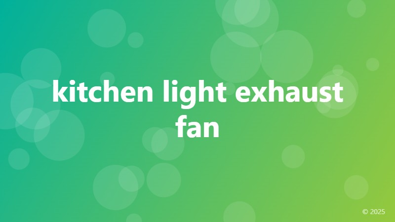kitchen light exhaust fan
