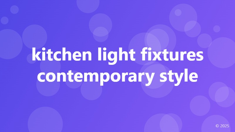 kitchen light fixtures contemporary style