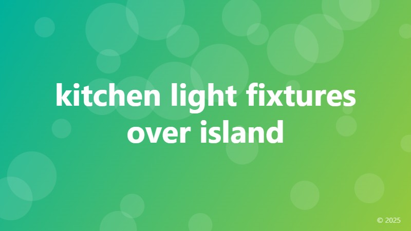 kitchen light fixtures over island