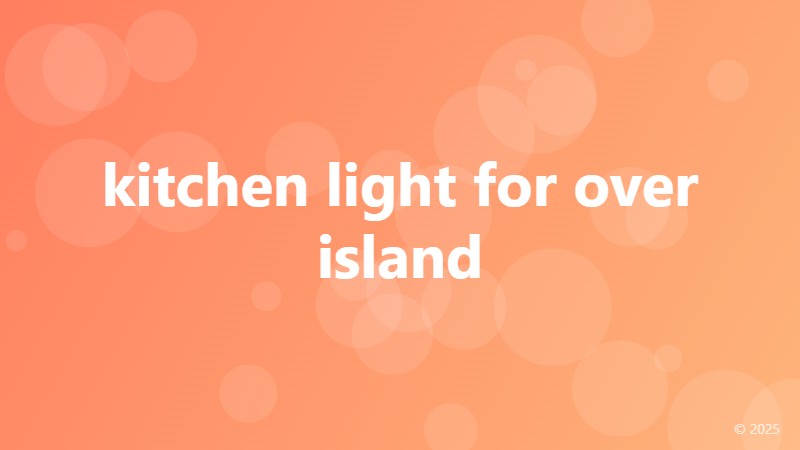 kitchen light for over island