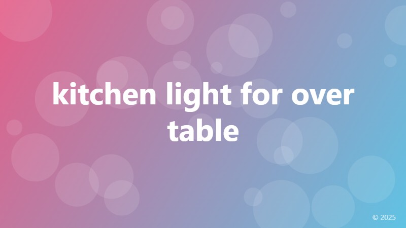 kitchen light for over table
