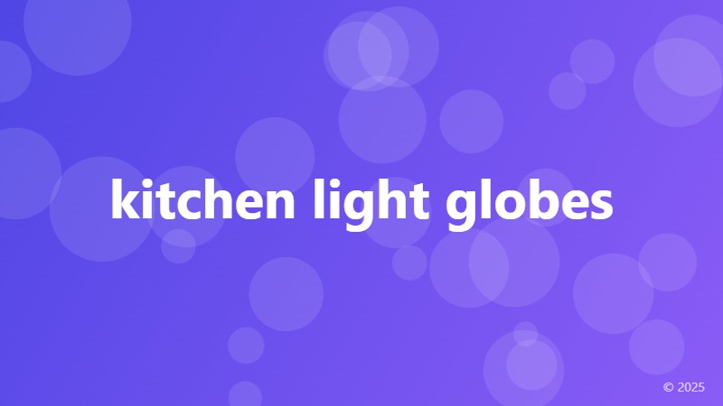kitchen light globes