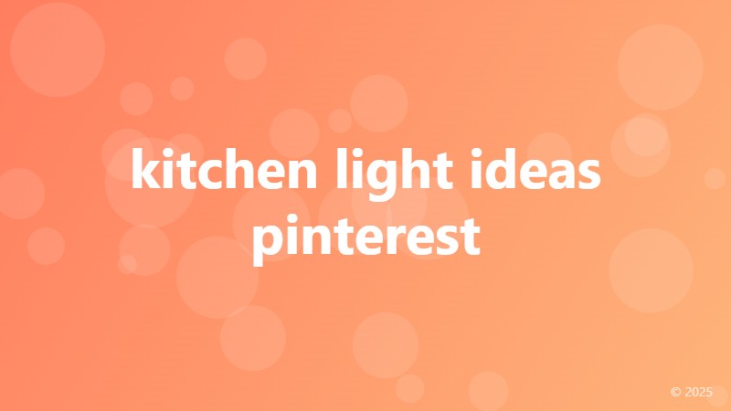 kitchen light ideas pinterest