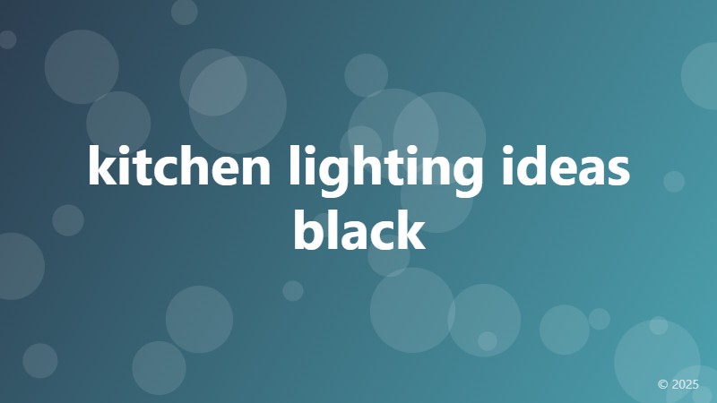 kitchen lighting ideas black